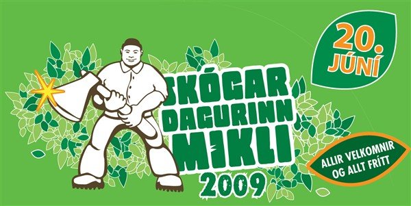 Skógardagurinn mikli - allir velkomnir og allt frítt